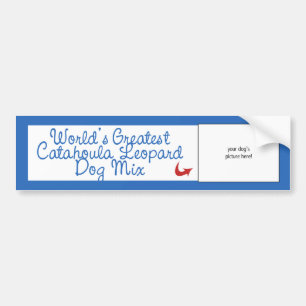 Custom Worlds Greatest Catahoula Leopard Dog Mix Bumper Sticker