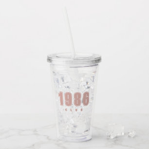 Custom Year - 1986 Club - trendy pink  Acrylic Tumbler