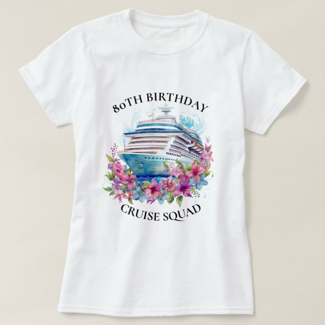 Custom Year Birthday Cruise Squad Group Matching T-Shirt (Design Front)