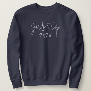 Custom Year Elegant Girls Trip Script Typography Sweatshirt