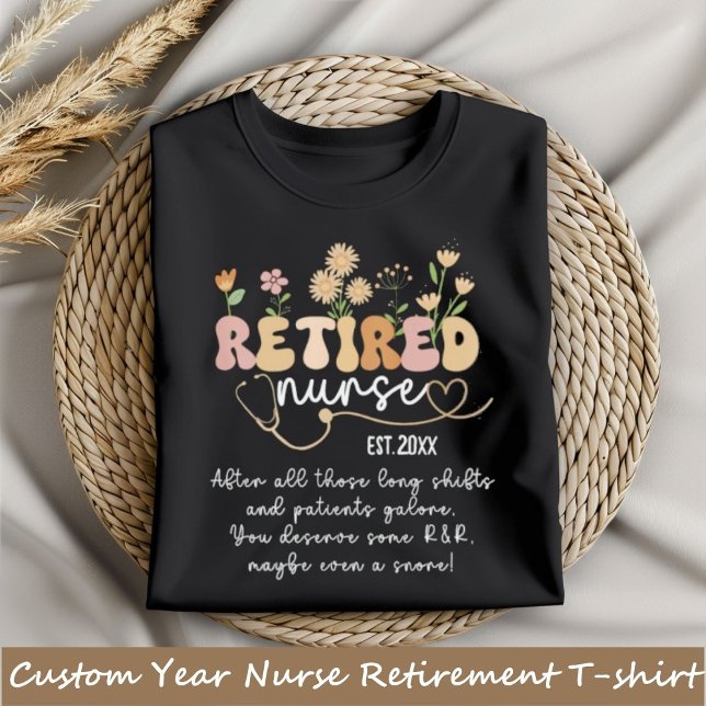 Custom Year Nurse Retirement Floral Groovy Funny T-Shirt (Creator Uploaded)