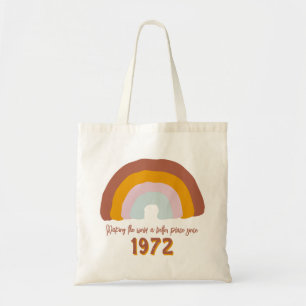 Custom Year Rainbow Making World a Better Place Tote Bag