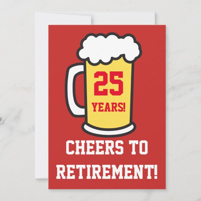 Custom Years  Retirement Beer Party Invitation (Front)