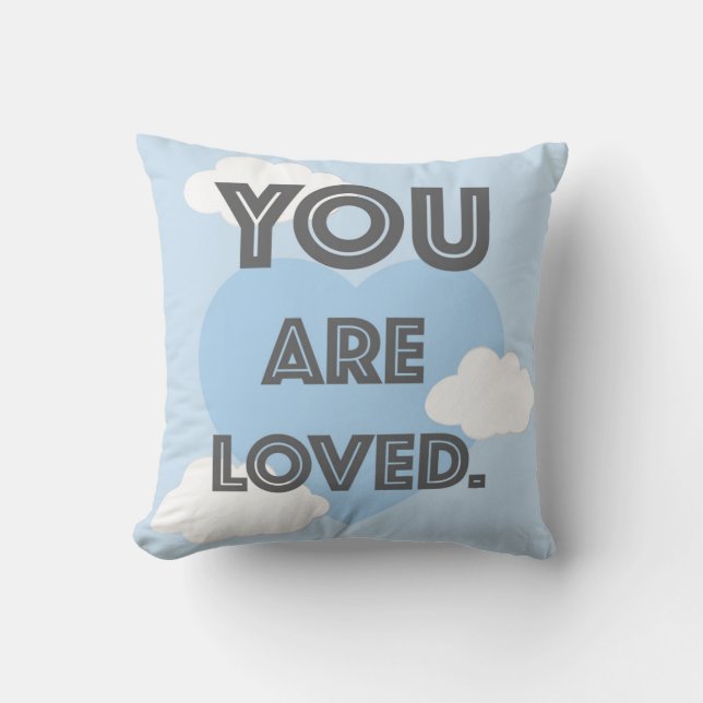 Custom You are Loved (blue) Pillow with message (Front)