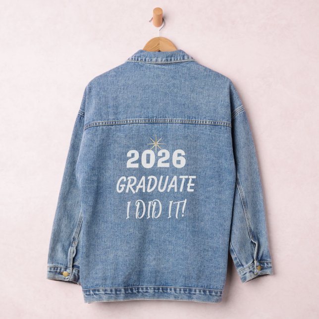 CUSTOM-YOU DID IT! 2026 GRADUATE BLUE DENIM JACKET (Hangar)