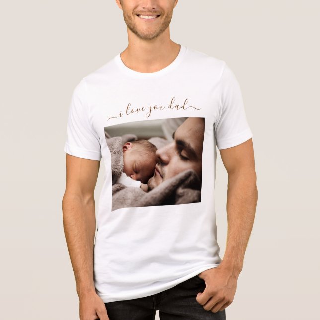 Custom Your Dad Photo Design Text - I Love You Dad Tri-Blend Shirt (Front)