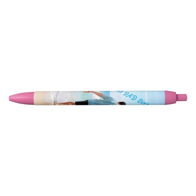 Custom Your Dad Photo Pen Text - Best DAD Ever (Front)