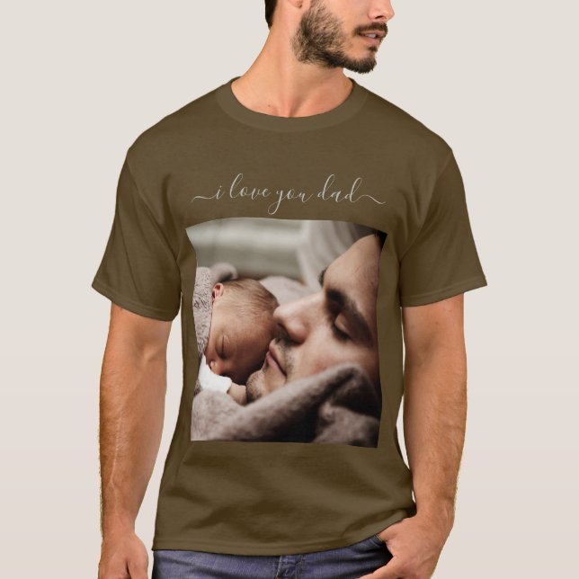 Custom Your Dad Photo T-Shirt Gift with Text (Front)