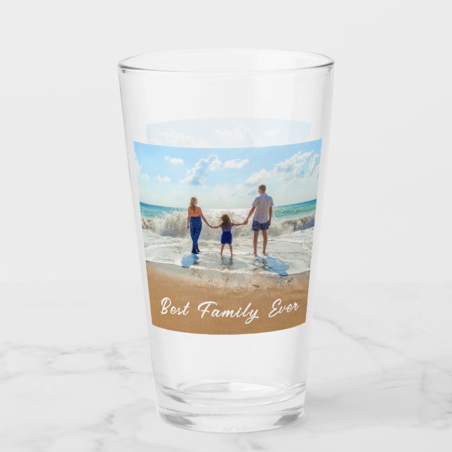 Custom Your Family Photo Glass - Best Family Ever (Front)