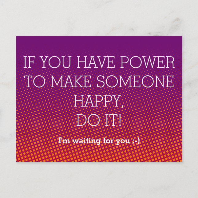 Custom your funny saying or wisdom postcard (Front)