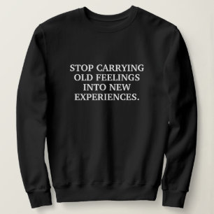 CUSTOM YOUR OWN QUOTES STYLISH MODERN MINIMAL SWEATSHIRT