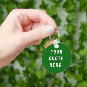 Custom Your Quote Here Gift Emerald Personalised Key Ring