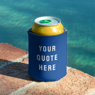 Custom Your Quote Here Personalised Cobalt Blue Can Cooler