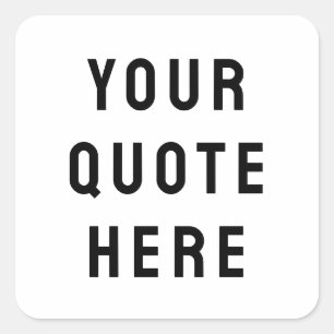 Custom Your Quote Here Personalised Text Present Square Sticker