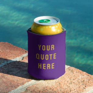 Custom Your Quote Here Personalised Text Purple Can Cooler