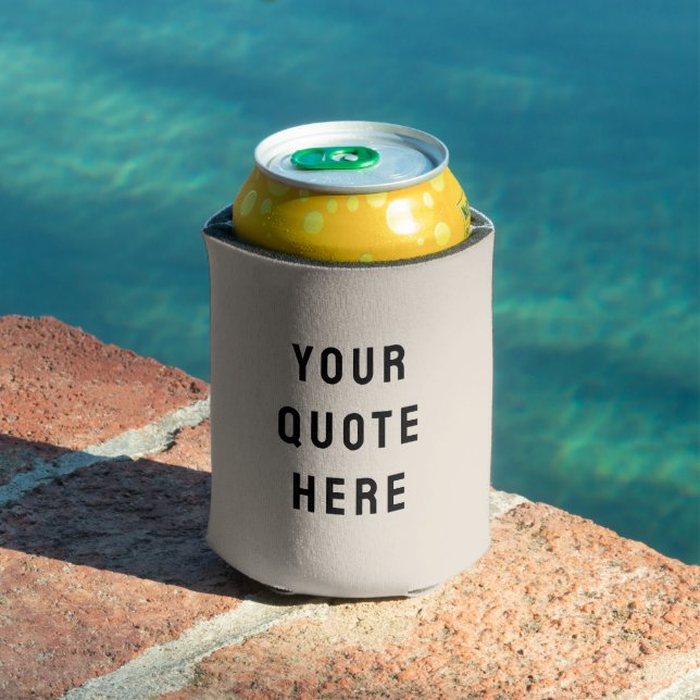 Custom Your Quote Here Personalised Text Sand Tan Can Cooler (In Situ Pool)