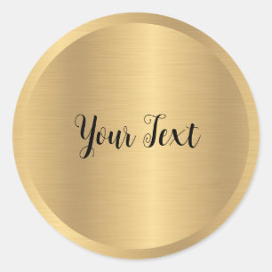 Custom Your Text Elegant Metallic Look Faux Gold Classic Round Sticker