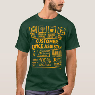 CUSTOMER SERVICE ASSISTANT NICE DESIGN 2017 T-Shirt