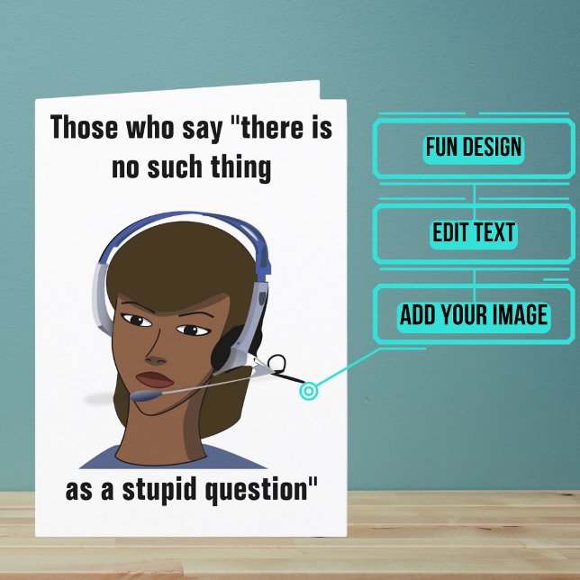 Customer Service Rep Funny Birthday Card (Looking for the perfect card for that clever customer service rep friend of yours.)