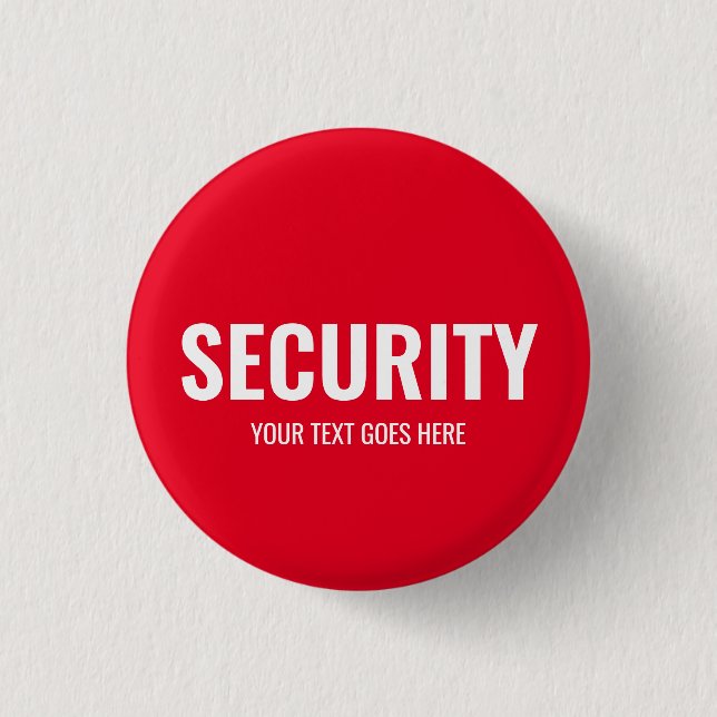 Customer Text & Design Security Template Round 3 Cm Round Badge (Front)