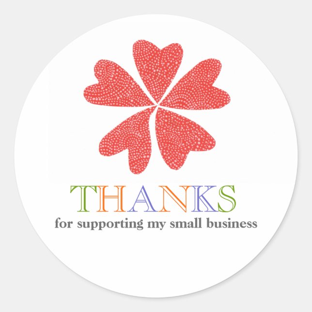 Customer Thank You For Small Business Classic Round Sticker (Front)