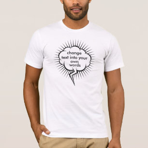 Customisable Add Your Message Speech Baloon Bubble T-Shirt