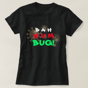 Customisable Bah Humbug! COVID-19 T-Shirt