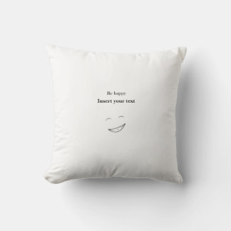 Customisable Be happy Cushion