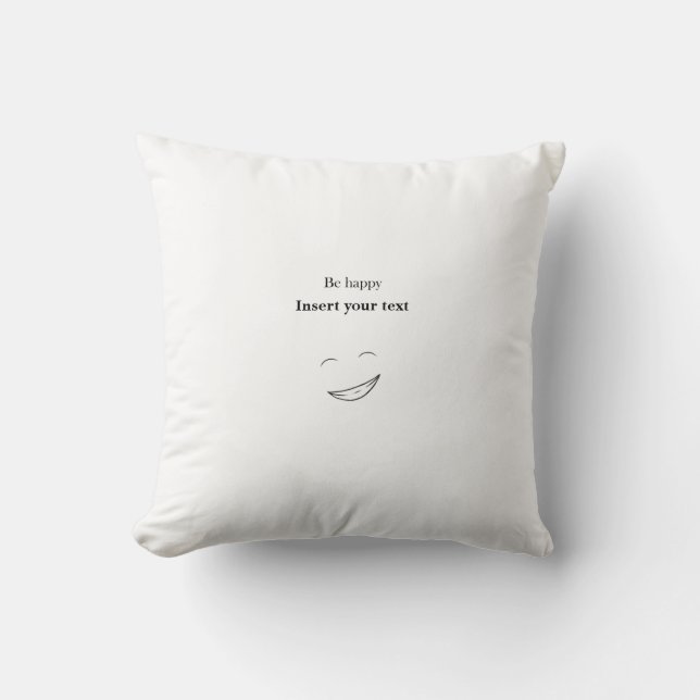 Customisable Be happy Cushion (Front)
