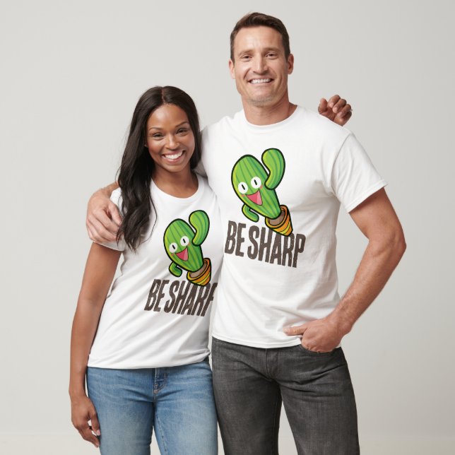 Customisable Be Sharp like Cactus  T-Shirt (Unisex)