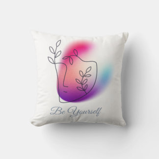 Customisable "Be Yourself" Design Throw Pillow