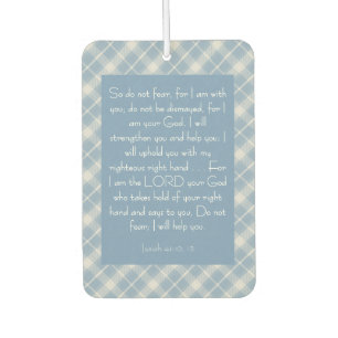 Customisable Bible Verse Isaiah 41:10, 13  Car Air Freshener
