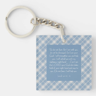 Customisable Bible Verse Isaiah 41:10, 13  Key Ring