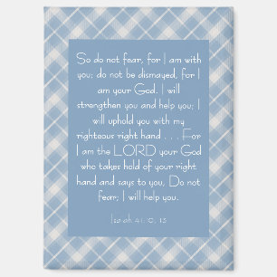 Customisable Bible Verse Isaiah 41:10, 13  Magnet