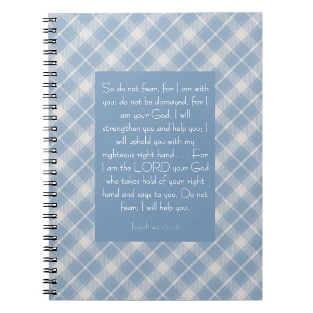Customisable Bible Verse Isaiah 41:10, 13  Notebook (Front)
