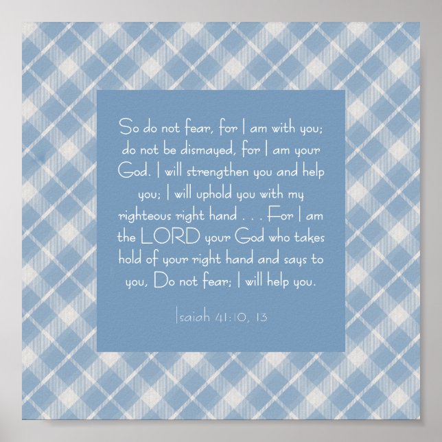 Customisable Bible Verse Isaiah 41:10, 13  Poster (Front)