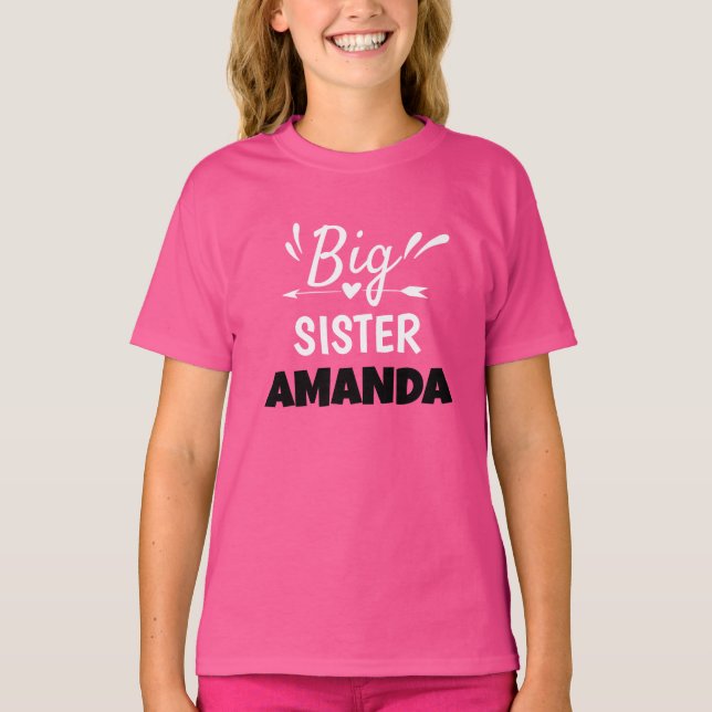Customisable Big Sister Name T-Shirt (Front)