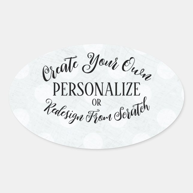 Customisable Blank - Create Your Own Oval Sticker (Front)