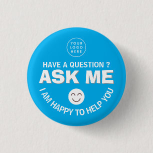 Customisable Blue "Ask Me" Volunteer Button