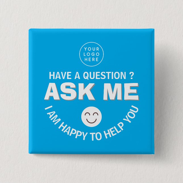 Customisable Blue "Ask Me" Volunteer Button (Front)