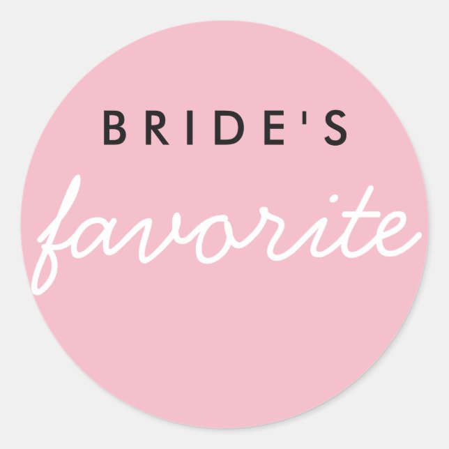 Customisable Bride's Favourite Classic Round Sticker (Front)