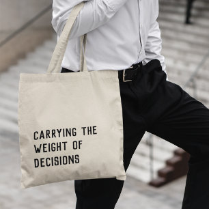 Customisable Carrying the Weight Typography Tote Bag