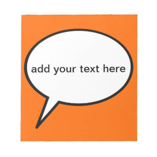 customisable cartoon speech balloon notepad