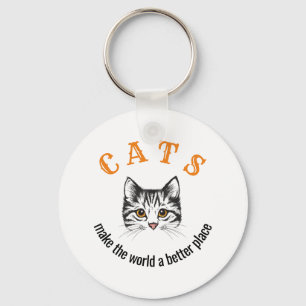 Customisable cats make the world a better place key ring