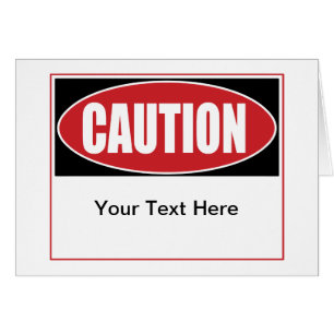 Customisable Caution Sign