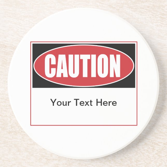 Customisable Caution Sign Coaster (Front)