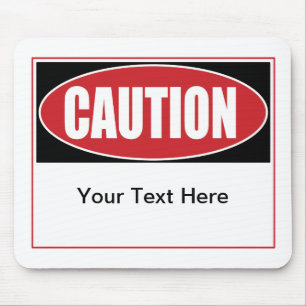 Customisable Caution Sign Mouse Pad