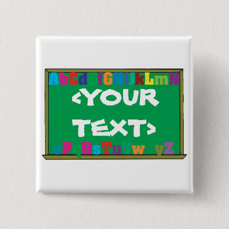 Customisable Chalkboard, <YOURTEXT> 15 Cm Square Badge