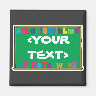 Customisable Chalkboard, <YOURTEXT> Magnet