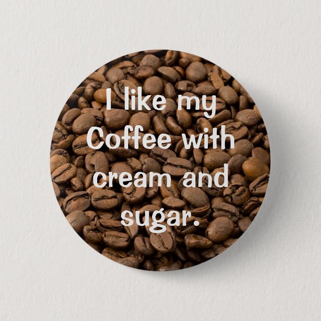 Customisable Coffee Button (Front)